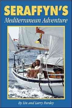 Seraffyn's Mediterranean Adventure - MPHOnline.com