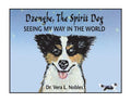 Dzongbe the Spirit Dog, Seeing My Way in the World - MPHOnline.com