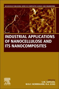 Industrial Applications of Nanocellulose and Its Nanocomposites - MPHOnline.com