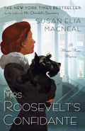 Mrs. Roosevelt's Confidante - MPHOnline.com