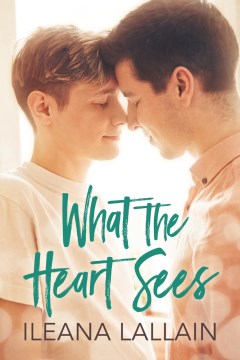 What the Heart Sees - MPHOnline.com