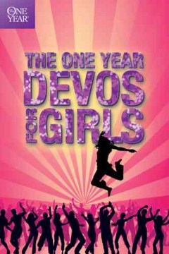 The One Year Devotions For Girls (9780842336192) - MPHOnline.com