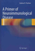 A Primer of Neuroimmunological Disease - MPHOnline.com