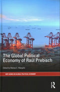 The Global Political Economy of Ra?l Prebisch - MPHOnline.com