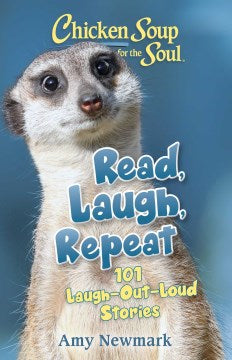 Chicken Soup for the Soul: Read, Laugh, Repeat: 101 Laugh-Out-Loud Stories - MPHOnline.com