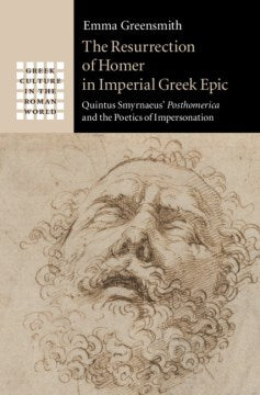 The Resurrection of Homer in Imperial Greek Epic - MPHOnline.com