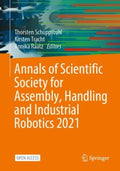 Annals of Scientific Society for Assembly, Handling and Industrial Robotics 2021 - MPHOnline.com