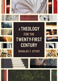 A Theology for the Twenty-First Century - MPHOnline.com