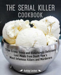 The Serial Killer Cookbook - MPHOnline.com