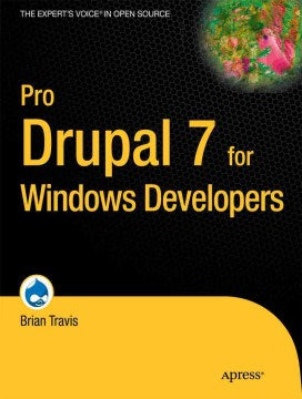 Pro Drupal 7 for Windows Developers - MPHOnline.com