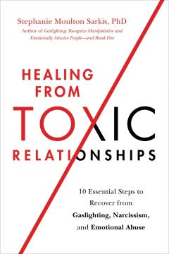 Healing from Toxic Relationships - MPHOnline.com