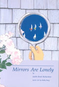 Mirrors Are Lonley - MPHOnline.com