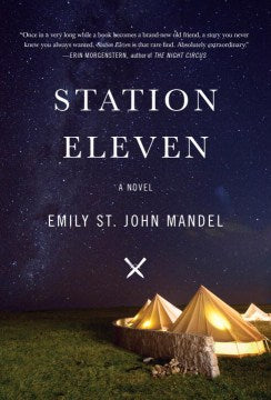 Station Eleven (National Award Finalist) [Deckle-Edge] - MPHOnline.com