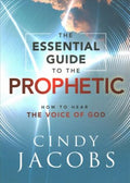 The Essential Guide to the Prophetic - How to Hear the Voice of God - MPHOnline.com