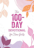 The 100-Day Devotional for Teen Girls - MPHOnline.com