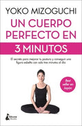 Un cuerpo perfecto en 3 minutos / A Perfect Body in 3 Minutes - MPHOnline.com