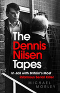 The Dennis Nilsen Tapes - MPHOnline.com