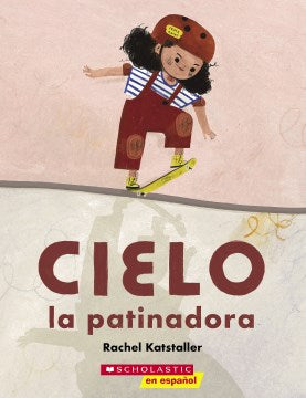 Cielo la patinadora / Skater Cielo - MPHOnline.com