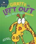 Behaviour Matters: Giraffe Is Left Out- A book about feeling bullied - MPHOnline.com