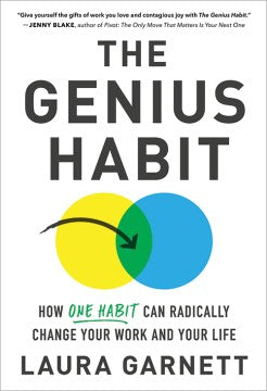 The Genius Habit: How One Habit Can Radically Change Your Work and Your Life - MPHOnline.com