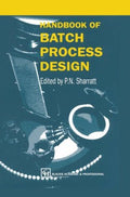 Handbook of Batch Processing Design - MPHOnline.com