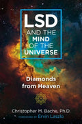 Lsd and the Mind of the Universe - MPHOnline.com