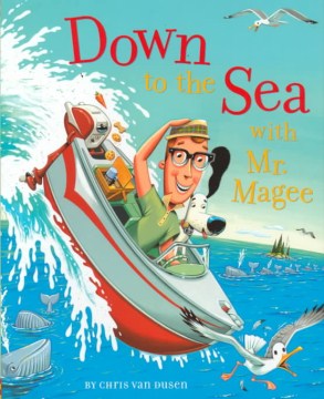 Down to the Sea With Mr. Magee - MPHOnline.com