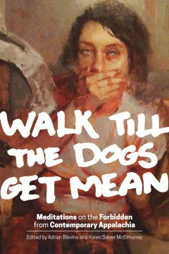 Walk Till the Dogs Get Mean - MPHOnline.com