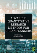 Advanced Quantitative Research Methods for Urban Planners - MPHOnline.com