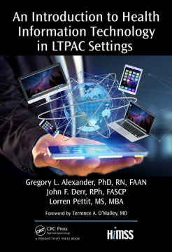 An Introduction to Health Information Technology in LTPAC Settings - MPHOnline.com