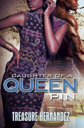 Daughter of a Queen Pin - MPHOnline.com