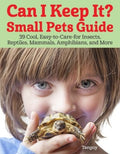 Can I Keep It? Small Pets Guide - MPHOnline.com