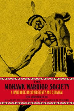 The Mohawk Warrior Society - MPHOnline.com