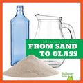 From Sand to Glass - MPHOnline.com