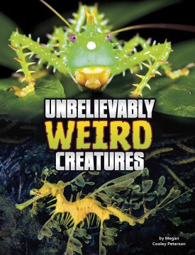 Unbelievably Weird Creatures - MPHOnline.com