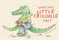 What Does Little Crocodile Say? - MPHOnline.com