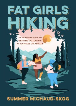Fat Girls Hiking - MPHOnline.com