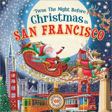 Twas The Night Before Christmas in San Francisco - MPHOnline.com