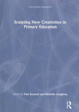 Sculpting New Creativities in Primary Education - MPHOnline.com