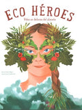 Eco h?roes/ Eco Heroes - MPHOnline.com