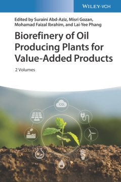 Biorefinery of Oil Producing Plants for Value-Added Products - MPHOnline.com