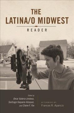 The Latina/O Midwest Reader - MPHOnline.com