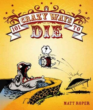 101 Crazy Ways to Die - MPHOnline.com