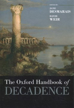 The Oxford Handbook of Decadence - MPHOnline.com