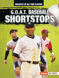 G.O.A.T. Baseball Shortstops - MPHOnline.com