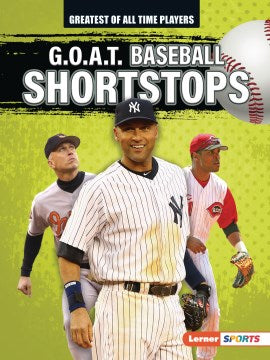 G.O.A.T. Baseball Shortstops - MPHOnline.com