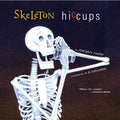 Skeleton Hiccups - MPHOnline.com