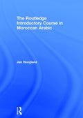 The Routledge Introductory Course in Moroccan Arabic - MPHOnline.com