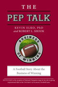 The Pep Talk - A Football Story About the Business of Winning - MPHOnline.com