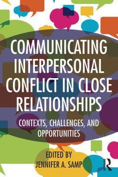 Communicating Interpersonal Conflict in Close Relationships - MPHOnline.com